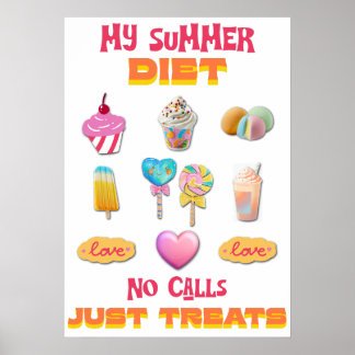 Min sommar-diet inga samtal bara godsaker poster
