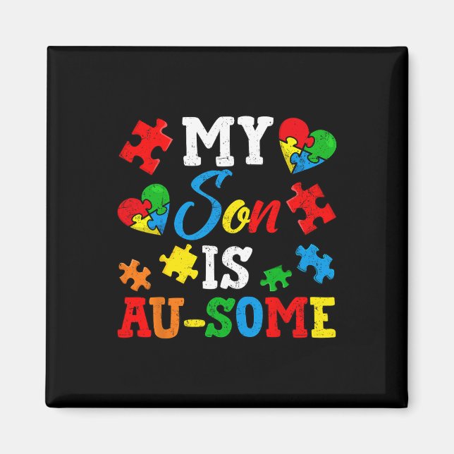 Min son är en Au-some Autism Awareness Momth Suppo Magnet (Framsidan)