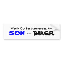 Min son är en Biker Bumper Sticker