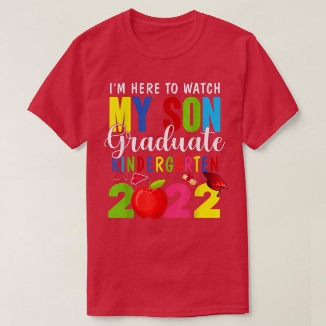 Min son Graduated Kindergarten 2022 Studenten Clas T Shirt (Design framsida)