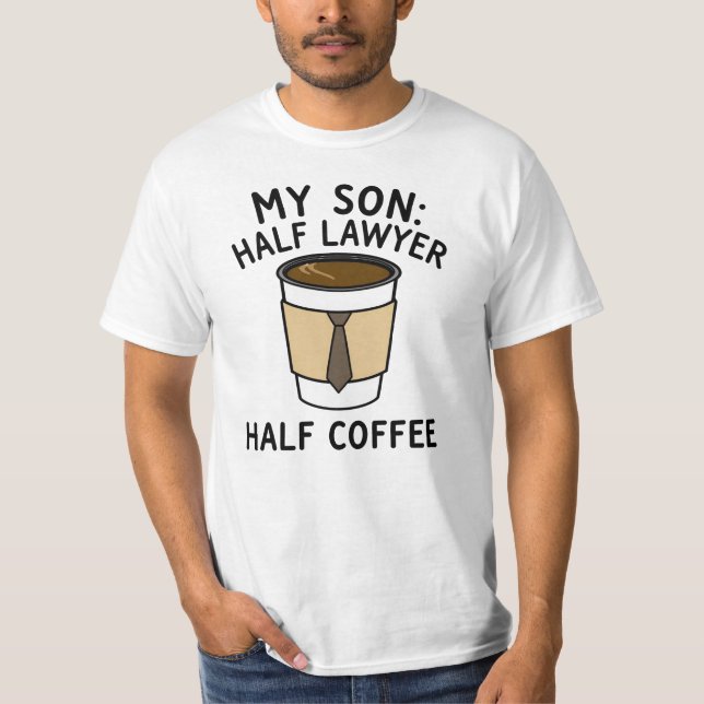 Min son: Halv advokat halv kaffe T Shirt (Framsida)