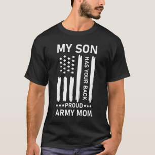 Min son har din back Proud Army Mamma - USA Amerik T Shirt