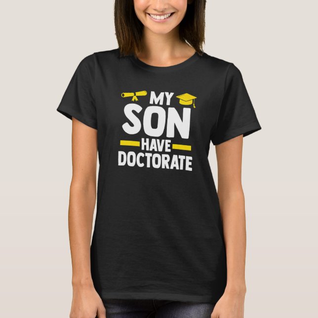 Min son har doktorat i Doktor Phd Student T Shirt (Framsida)