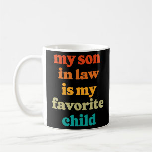 Min son i juridik är min favorit Child Mor-in-Law Kaffemugg
