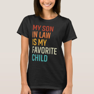 Min son i juridik är min favoritfamilj Humor r T Shirt