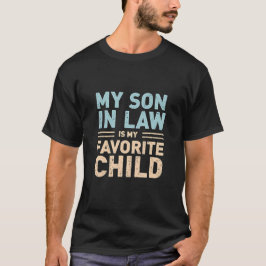 Min son i juridik är mitt favoritbarn - roligt t shirt