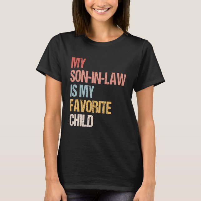 Min son i kärlek är mitt favoritbarn, rolig retro t shirt (Framsida)