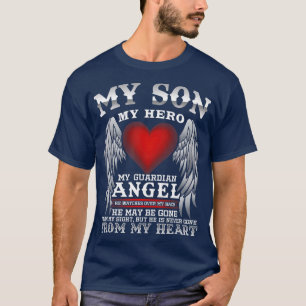 Min son, min hero, min gudarängda ängel till min t shirt