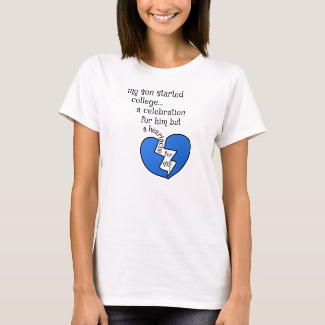 Min son startade college... en firande för honom. t shirt (Framsida)