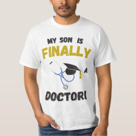 Min Sonis slutligen en Doktor - medicinsk gåva T Shirt