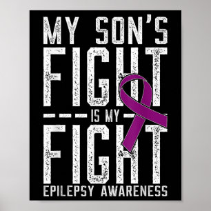 Min Sons Fight är min medvetenhet om epilepsi i ka Poster