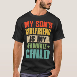 Min Sons Flickvän Är Mitt Favoritbarn Rolig Pappa T Shirt