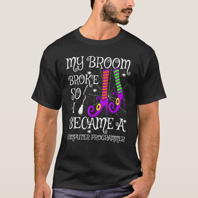 Min sopkvast gick sönder så jag blev programmerare t shirt (Framsida)