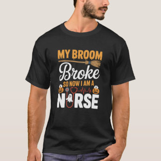 Min sopkvast gick sönder så nu är jag sjukskötersk t shirt