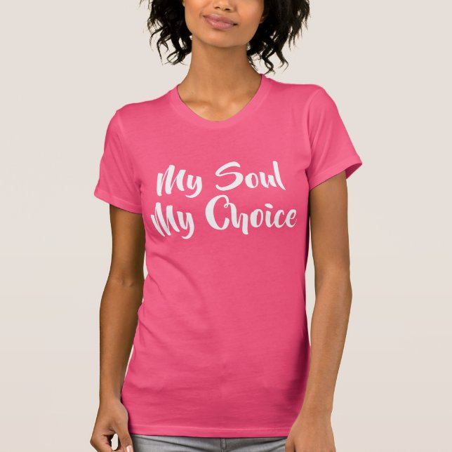 Min Soul My Choice White Script T-Shirt (Framsida)