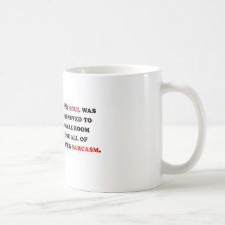 Min Soul togs bort Kaffemugg