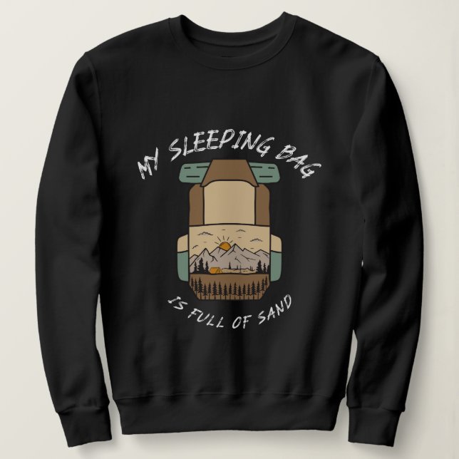 Min sovsäck är full av sand Öken camping T Shirt (Design framsida)