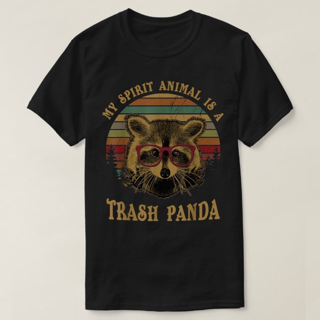 Min Spirit Animal är en Sopor Panda-lustig Racoon  T Shirt (Design framsida)