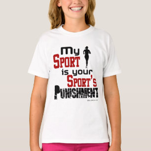 Min sport är din kvinnliga sport bestraffning - t shirt