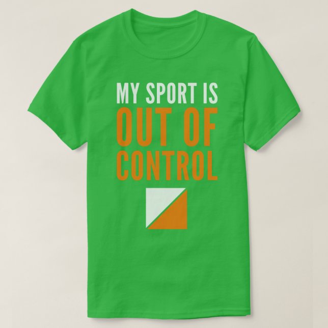 Min sport är okontrollerbar orienteringskontroll H T Shirt (Design framsida)