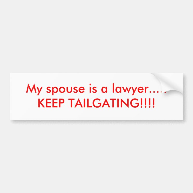 Min spouse är en advokat..... bildekal (Framsidan)