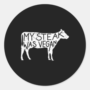 Min stek var Vegan - Lustigt anti-vegan Steak Älsk Runt Klistermärke