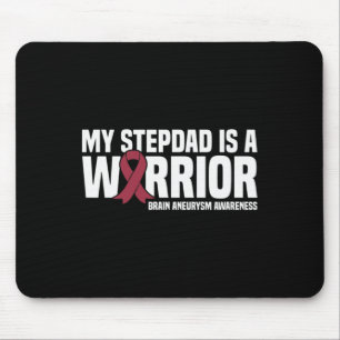 Min Stepdad är en Warrior Brain Aneurysm Awareness Musmatta