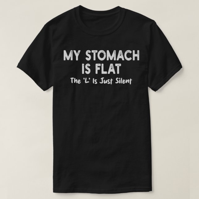 Min stomme är vid L:et är bara tyst T Shirt (Design framsida)