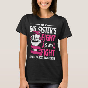 Min stora SISTERS-kamp är min kamp mot bröstcancer T Shirt