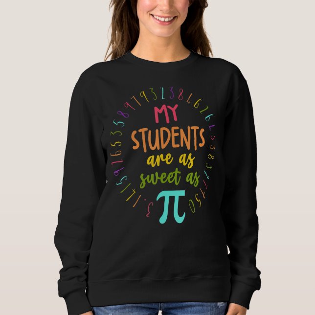 Min Studenter är lika sötad som Pi Pre K Lärare Lä T Shirt (Framsida)