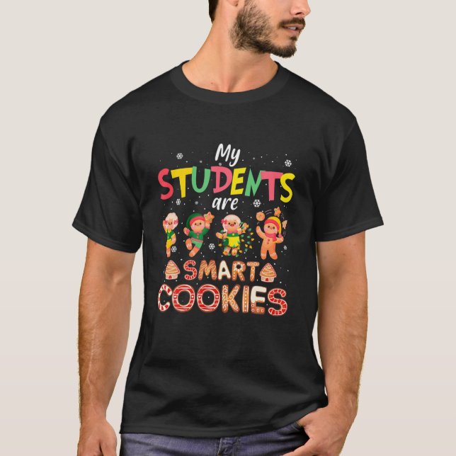 Min Studenter är smart Cookies Gingerbröd Lärare T Shirt (Framsida)