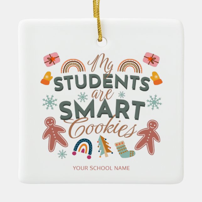 Min Studenter är smart Cookies Lärare jul Julgransprydnad Keramik (Framsida)