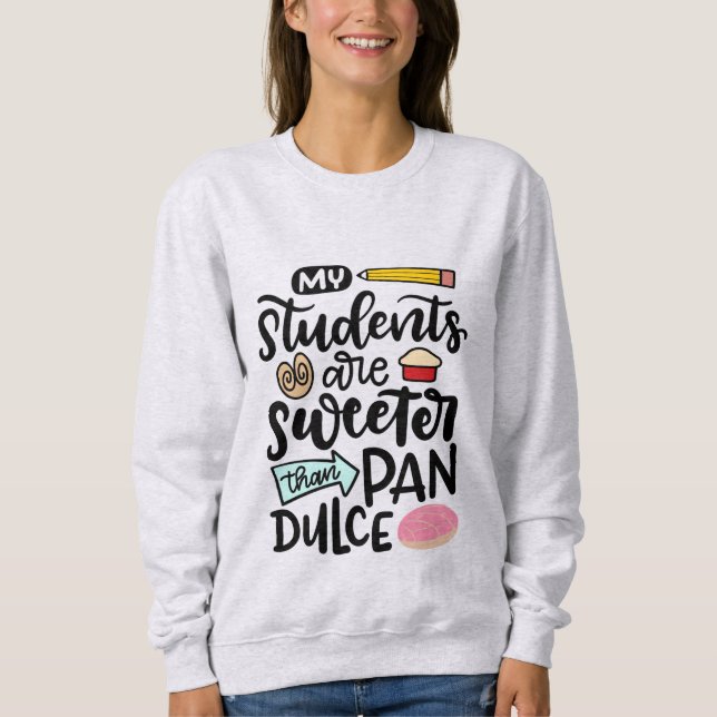 Min Studenter är sötare än Pan Dulce, spanska T Shirt (Framsida)
