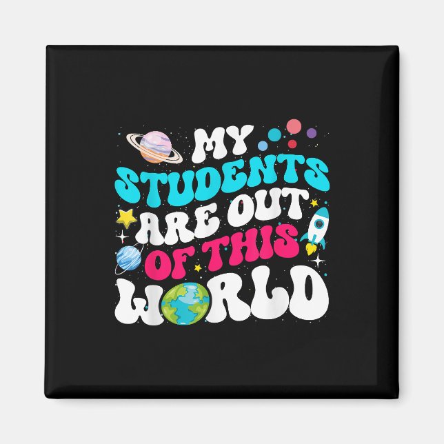 Min Studenter är ute ur den här världsrymslärarcu Magnet (Framsidan)
