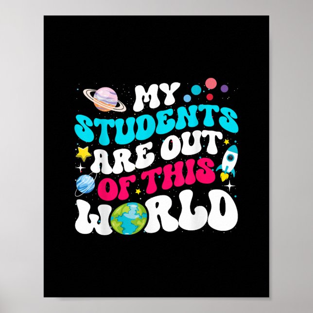 Min Studenter är ute ur den här världsrymslärarcu Poster (Framsidan)