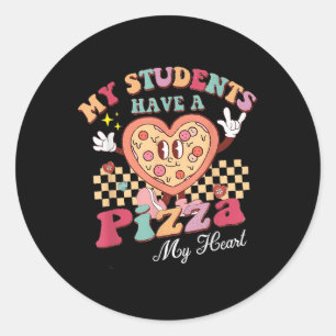 Min Studenter har en pizza av min hjärtelärare Runt Klistermärke