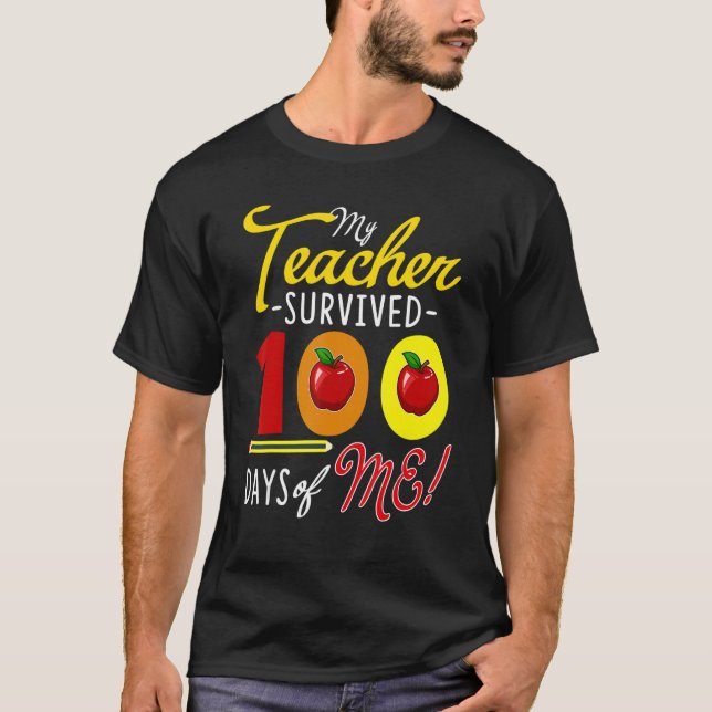 Min Studenter Överlevt 100 dagar med Lärarstudier. T Shirt (Framsida)