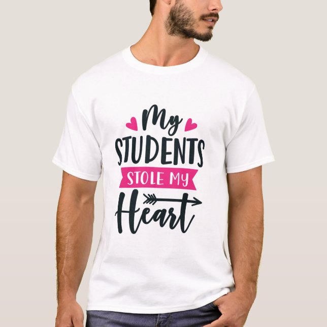 Min Studenter stulit min hjärt-Cute School Teacher T Shirt (Framsida)