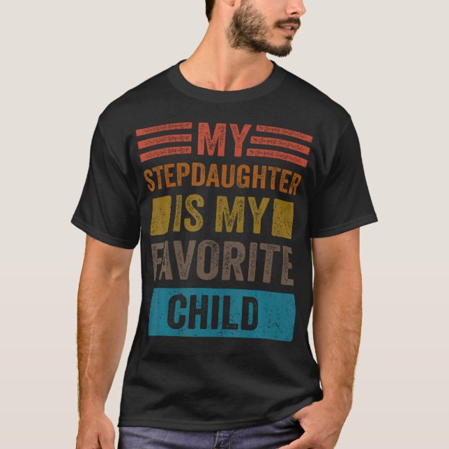 Min styvdotter är mitt favoritbarn Rolig styvmamma T Shirt (Framsida)