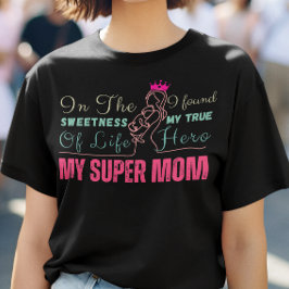 Min Super Mamma Dag Mor Födelsedag T Shirt