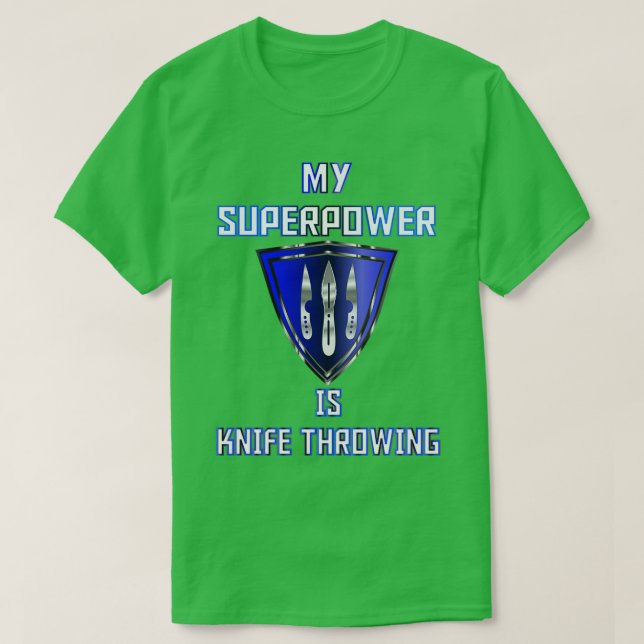 Min supermakt är Knivar som kastar blått märke 2 T Shirt (Design framsida)