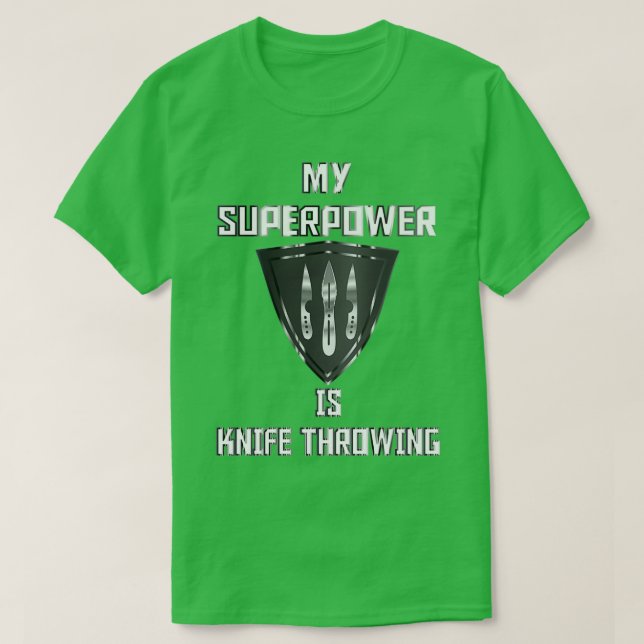 Min supermakt är Knivar Throwing Black Badge T Shirt (Design framsida)