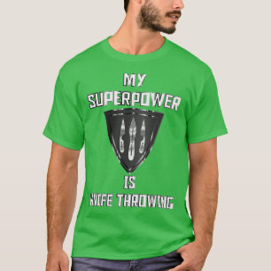 Min supermakt är Knivar Throwing Black Badge T Shirt