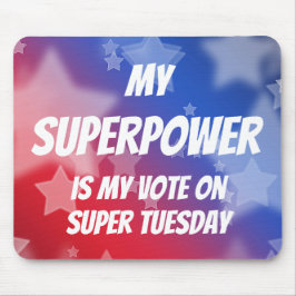 Min supermakt är Min omröstning i Toppen tisdag Musmatta