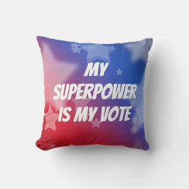Min supermakt är min röst kudde