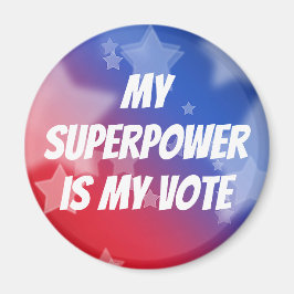 Min supermakt är min röst magnet