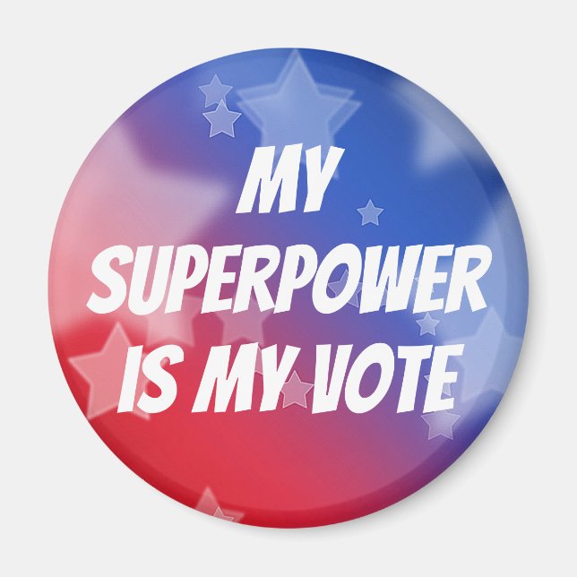 Min supermakt är min röst magnet (Framsidan)