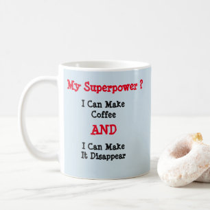 Min supermakt? Det är Fantastisk - Mugg-A-Tude Kaffemugg