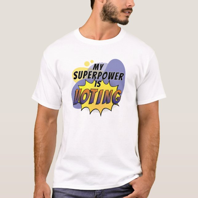Min supermakt röstar t shirt (Framsida)
