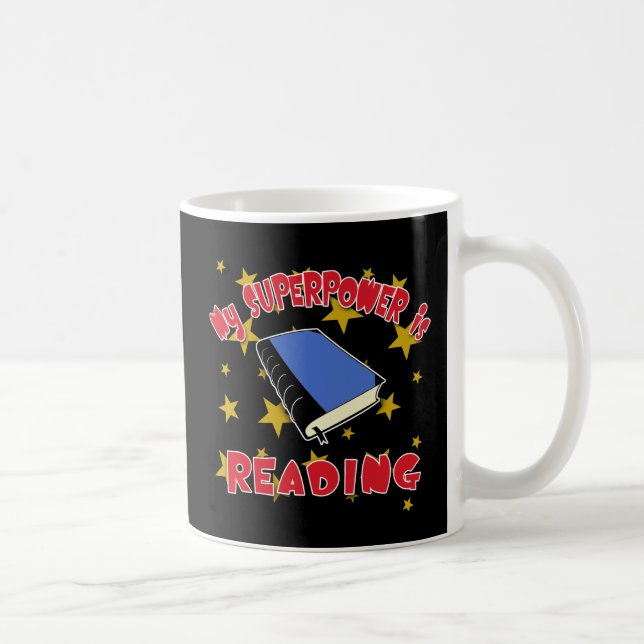 Min Superpower är läs- Kaffemugg (Höger)